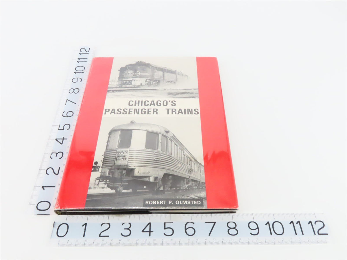 Chicago&#39;s Passenger Trains by Robert P. Olmsted ©1982 HC Book