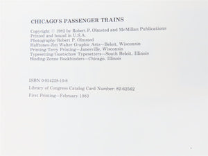 Chicago's Passenger Trains by Robert P. Olmsted ©1982 HC Book