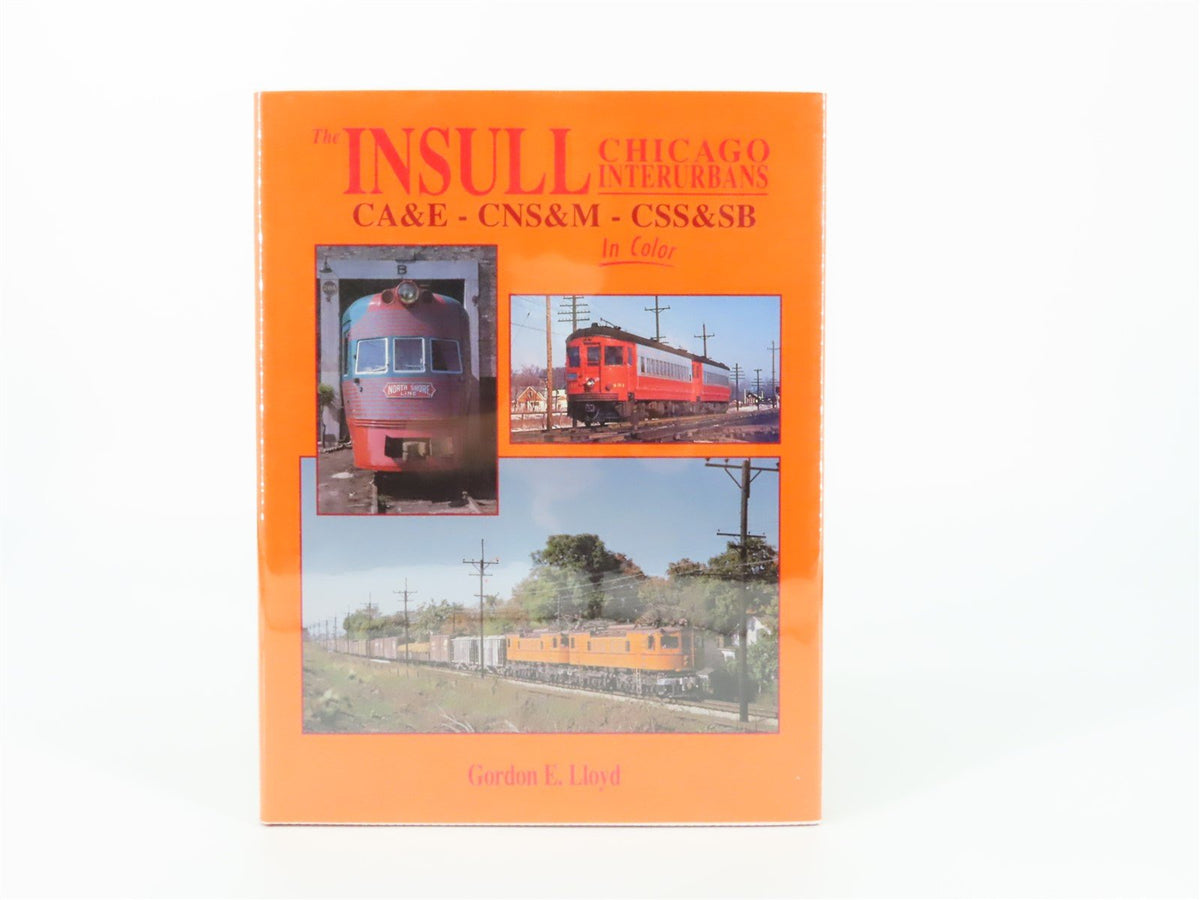 Morning Sun Books - The Insull Chicago Interurbans CA&amp;E-CNS&amp;M-CSS&amp;SB In Color