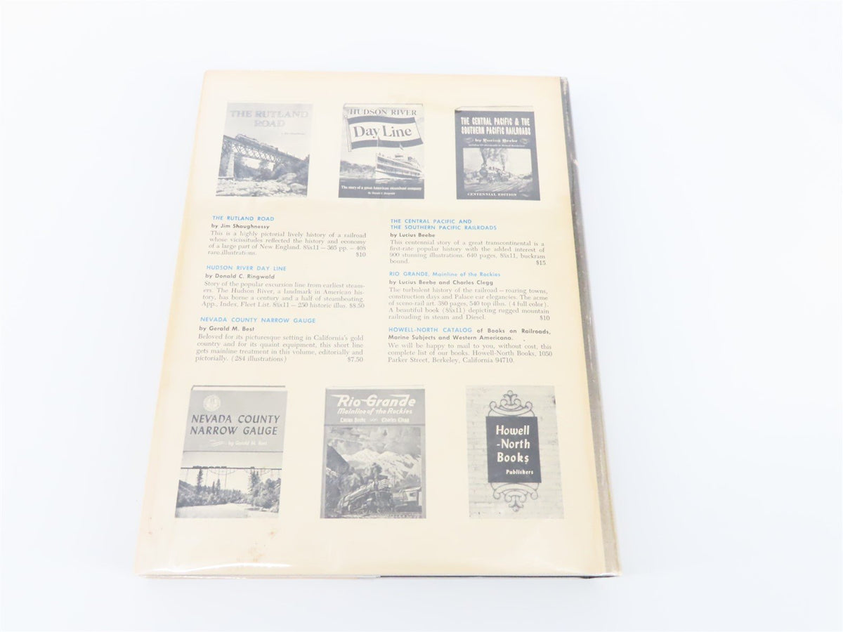 The Trains We Rode Volume 1 by Lucius Beebe &amp; Charles Clegg ©1965 HC Book