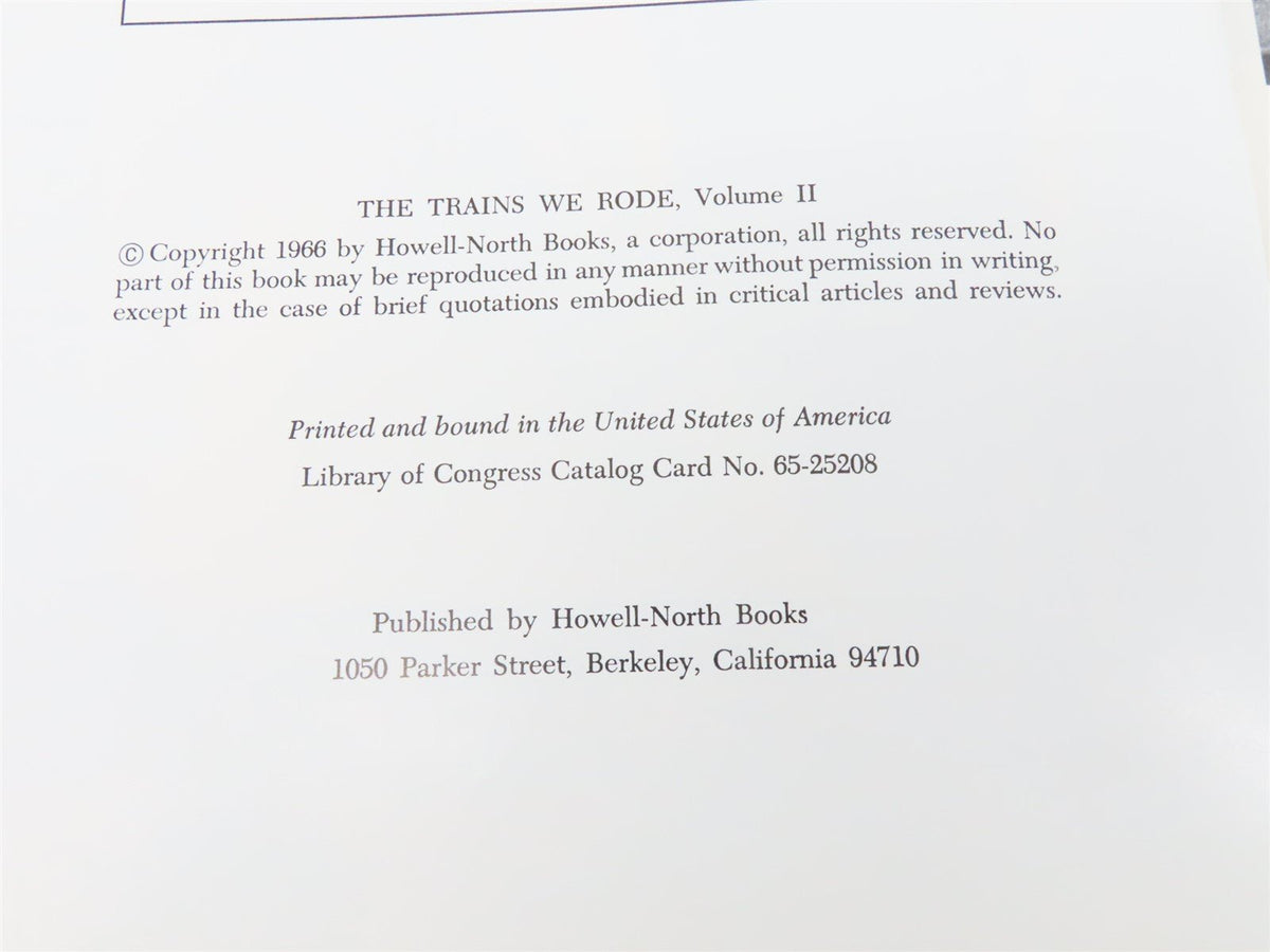 The Trains We Rode Volume II by Lucius Beebe &amp; Charles Clegg ©1966 HC Book