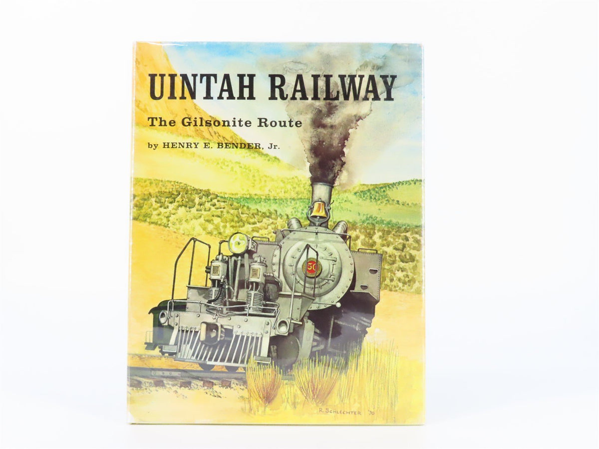 Uintah Railway - The Gilsonite Route by Henry E. Bender, Jr. ©1970 HC Book