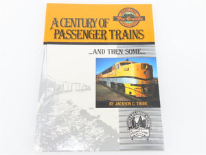 Rio Grande: A Century Of Passenger Trains...And Then Some... by Thode ©2001 Book