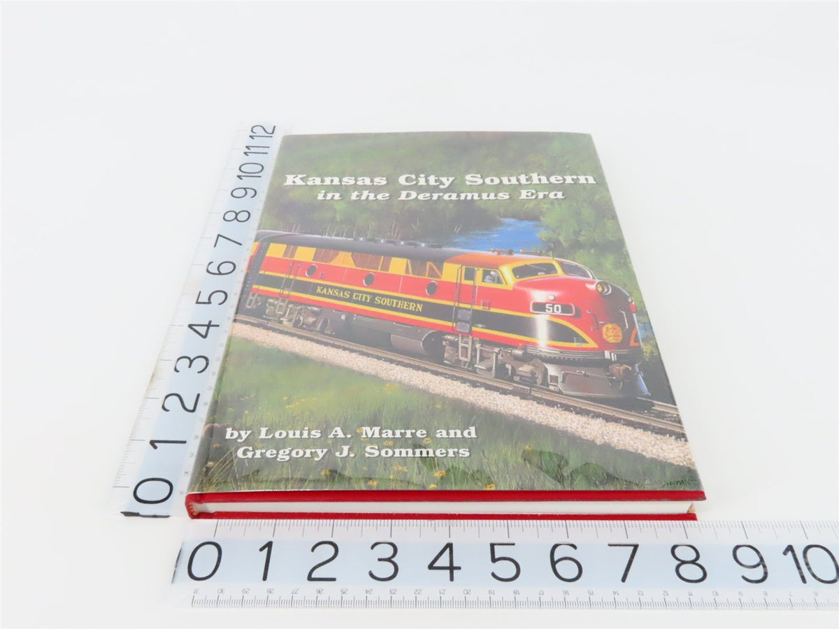 Kansas City Southern in the Deramus Era by Marre &amp; Sommers ©1999 HC Book