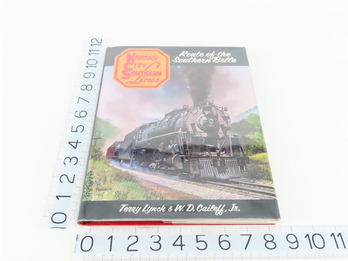 Kansas City Southern Route of the Southern Belle by Lynch &amp; Caileff ©1987 HC Bk