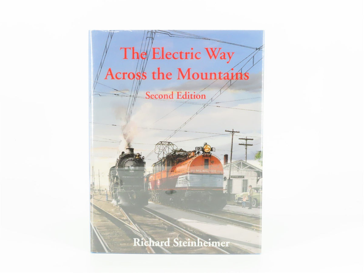 The Electric Way Across the Mountains - Second Edition by Steinmeimer ©2005 Book
