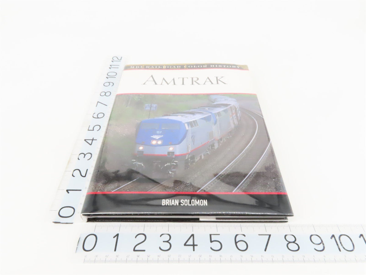 MBI Railroad Color History: Amtrak by Brian Solomon ©2004 HC Book