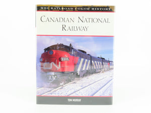 MBI Railroad Color History: Canadian National by Tom Murray ©2004 HC Book