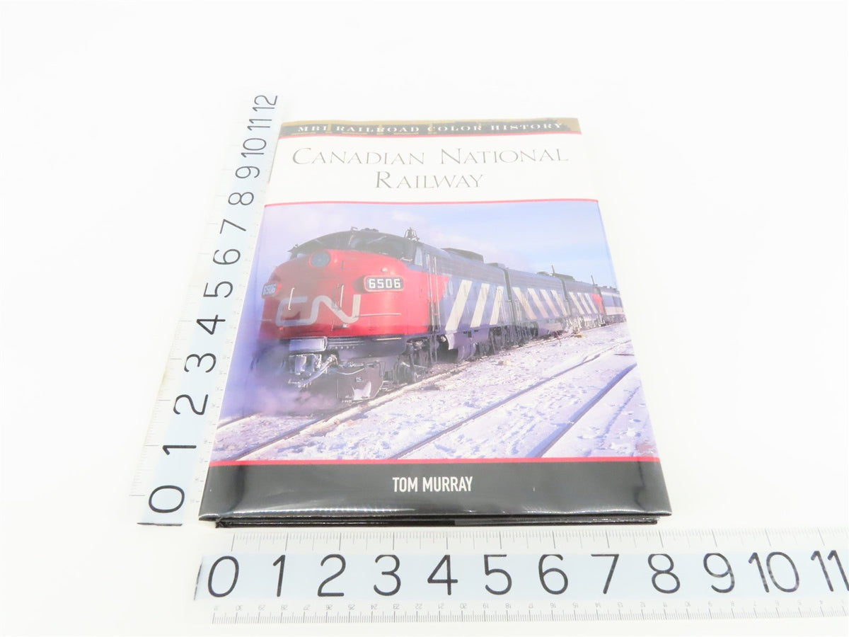 MBI Railroad Color History: Canadian National by Tom Murray ©2004 HC Book