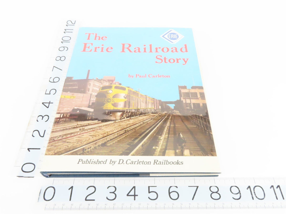 The Erie Railroad Story by Paul Carleton ©1988 HC Book