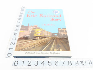 The Erie Railroad Story by Paul Carleton ©1988 HC Book