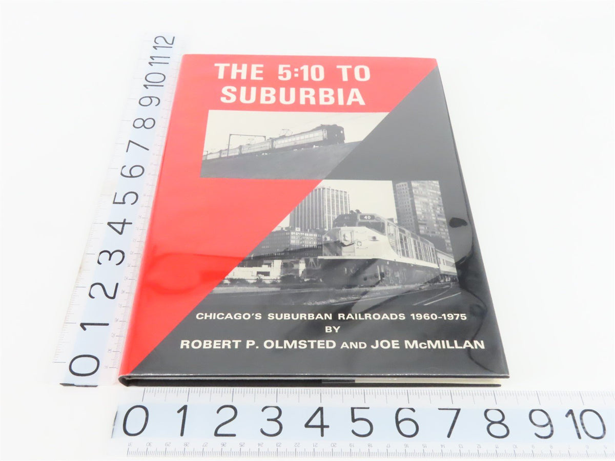 The 5:10 To Suburbia by Robert P. Olmsted &amp; Joe McMillan ©1975 HC Book