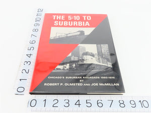 The 5:10 To Suburbia by Robert P. Olmsted & Joe McMillan ©1975 HC Book