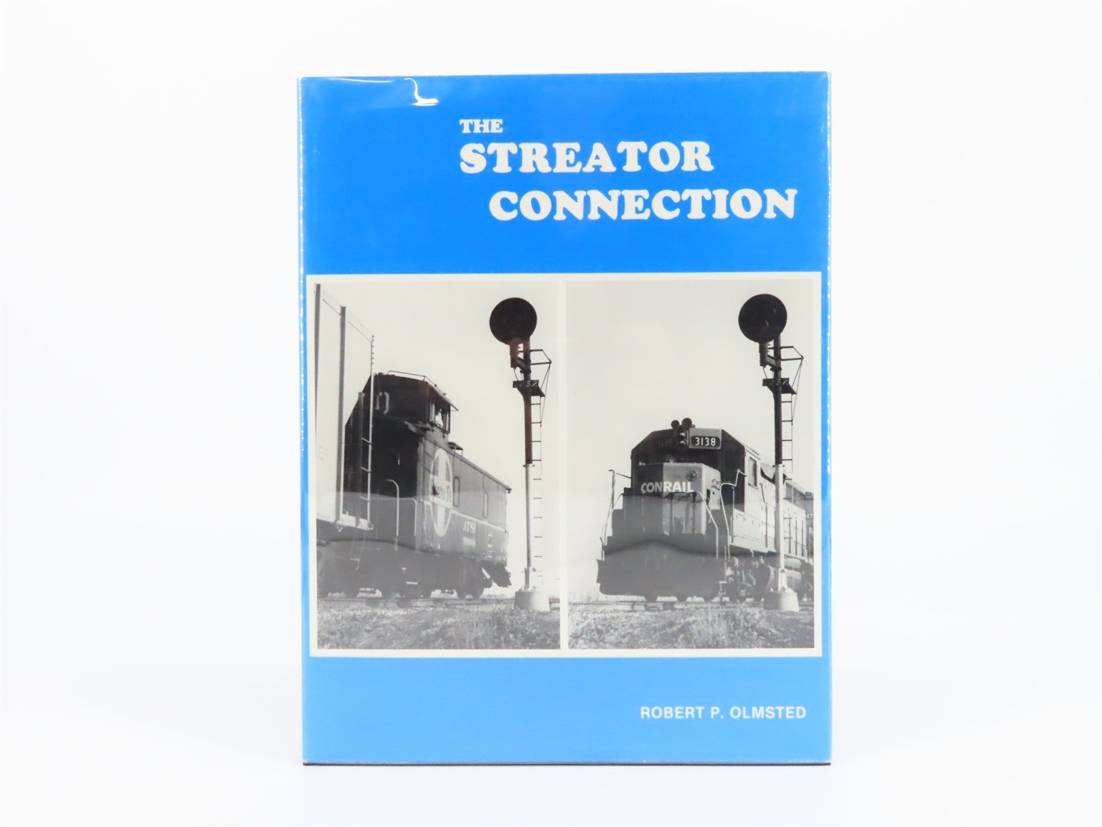 The Streator Connection by Robert P. Olmsted ©1981 HC Book