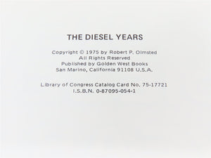 The Diesel Years by Robert P. Olmsted ©1975 HC Book