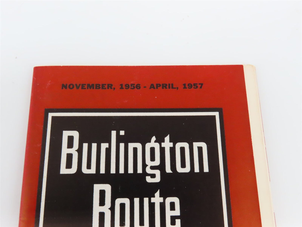 CB&amp;Q Burlington Route Railroad Time Tables - November, 1956 - April, 1957