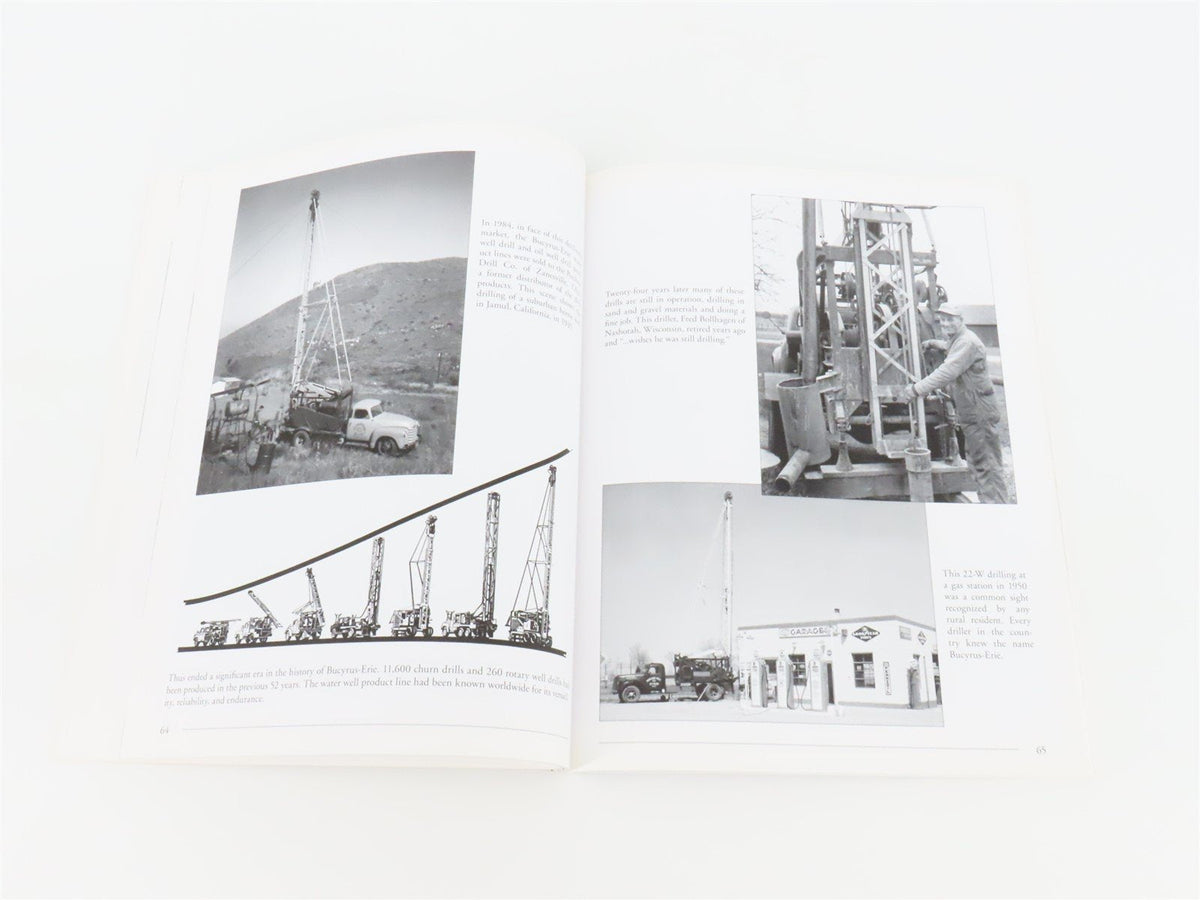 Bucyrus Drills: Drilling The Earth For 75 Years by David M. Lang ©2010 SC Book