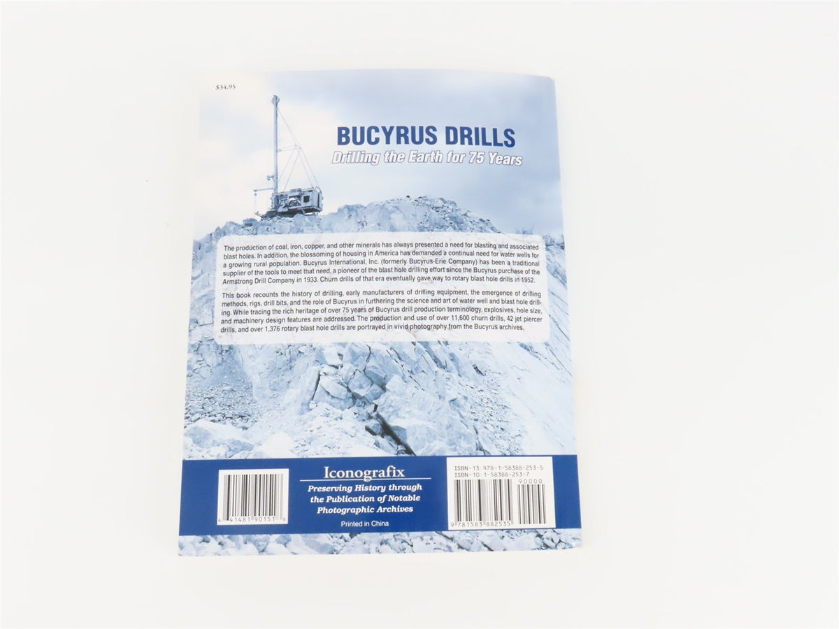 Bucyrus Drills: Drilling The Earth For 75 Years by David M. Lang ©2010 SC Book