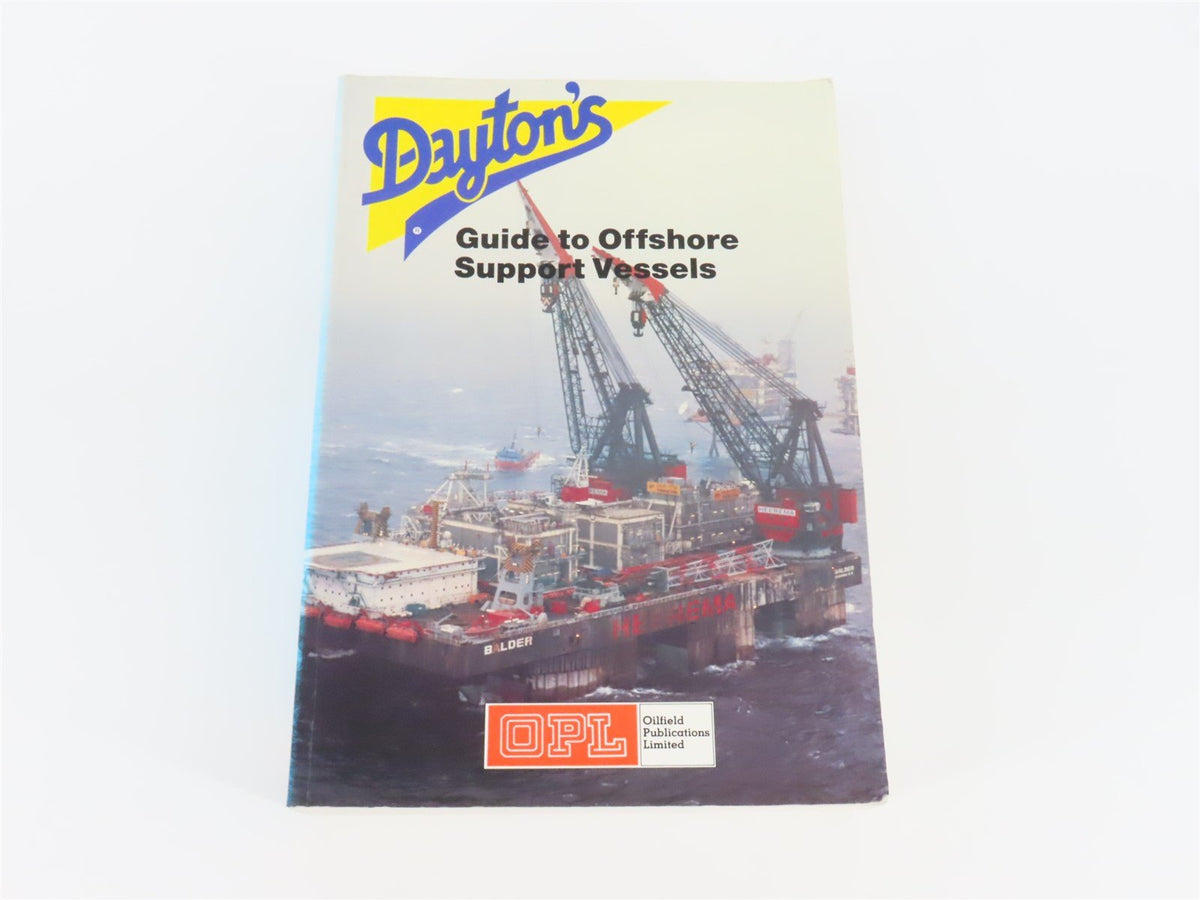 Dayton&#39;s Guide To Offshore Support Vessels ©1987 SC Book