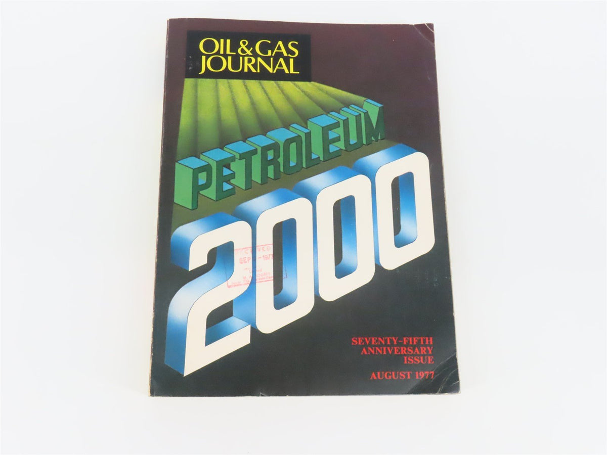 Oil &amp; Gas Journal: Petroleum 2000 Seventy-Fifth Anniversary Issue ©1977 SC Book