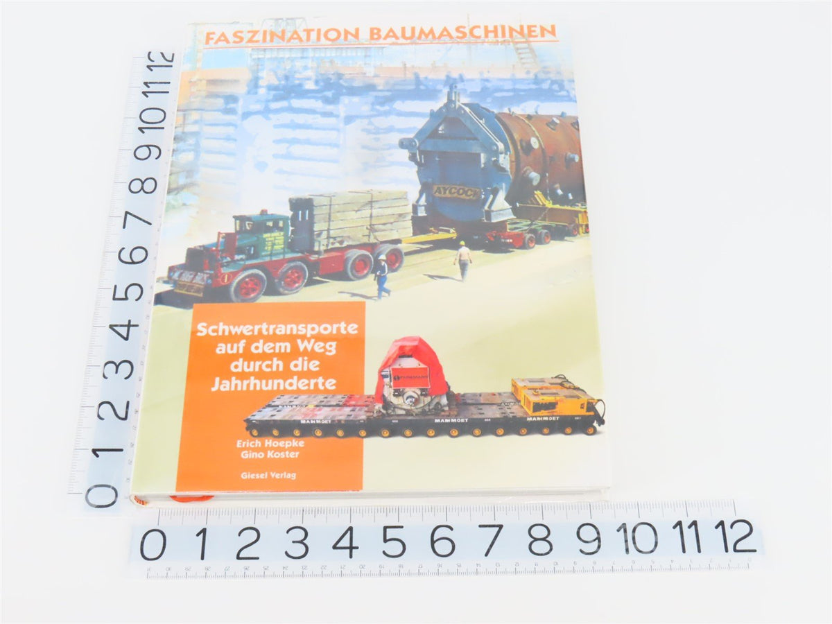 Faszination Baumaschinen by Erich Hoepke &amp; Gino Koster ©1999 HC Book