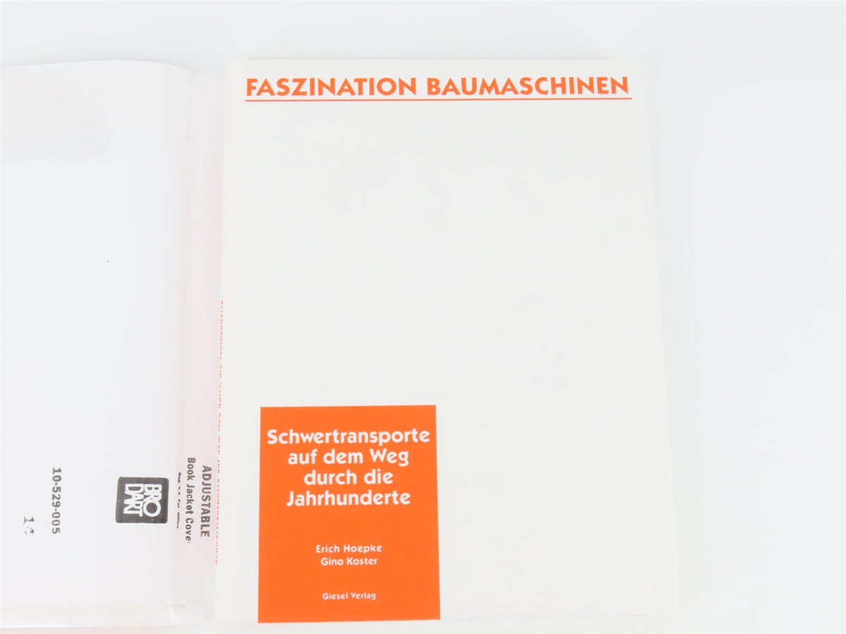 Faszination Baumaschinen by Erich Hoepke &amp; Gino Koster ©1999 HC Book