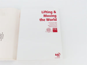 Lifting & Moving the World: 60th Anniversary of the SC&RA ©2008 HC Book