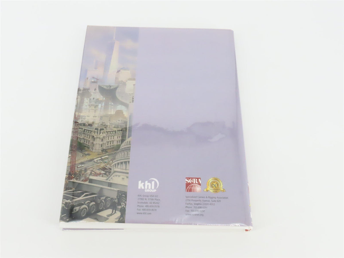 Lifting &amp; Moving the World: 60th Anniversary of the SC&amp;RA ©2008 HC Book