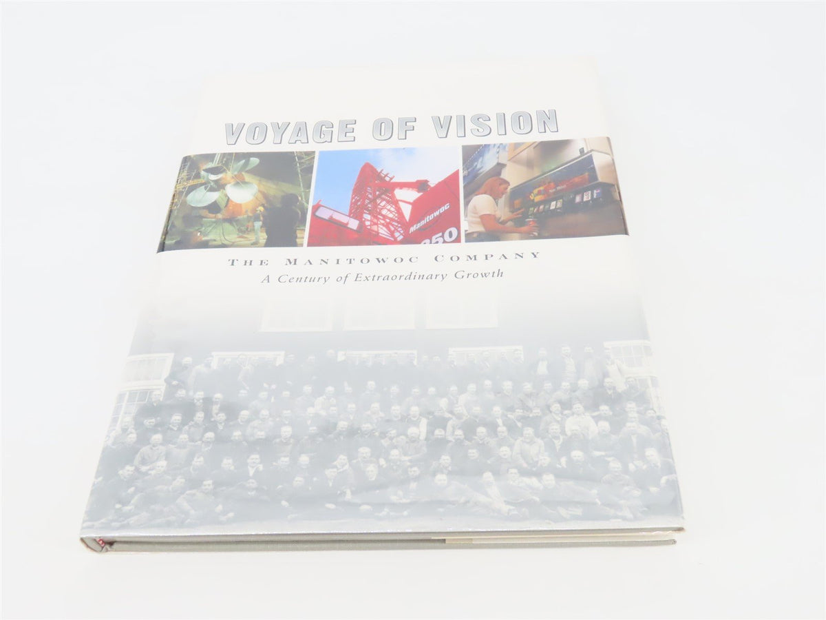 Voyage of Vision: The Manitowoc Company ©2002 HC Book