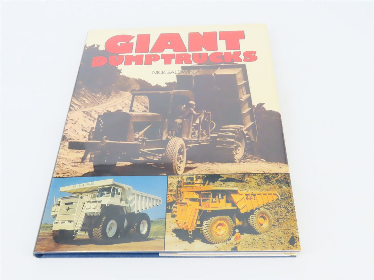 Giant Dumptrucks by Nick Baldwin ©1984 HC Book