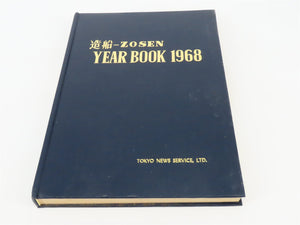 Zosen Year Book 1968 by Tokyo News Service, LTD ©1968 HC Book