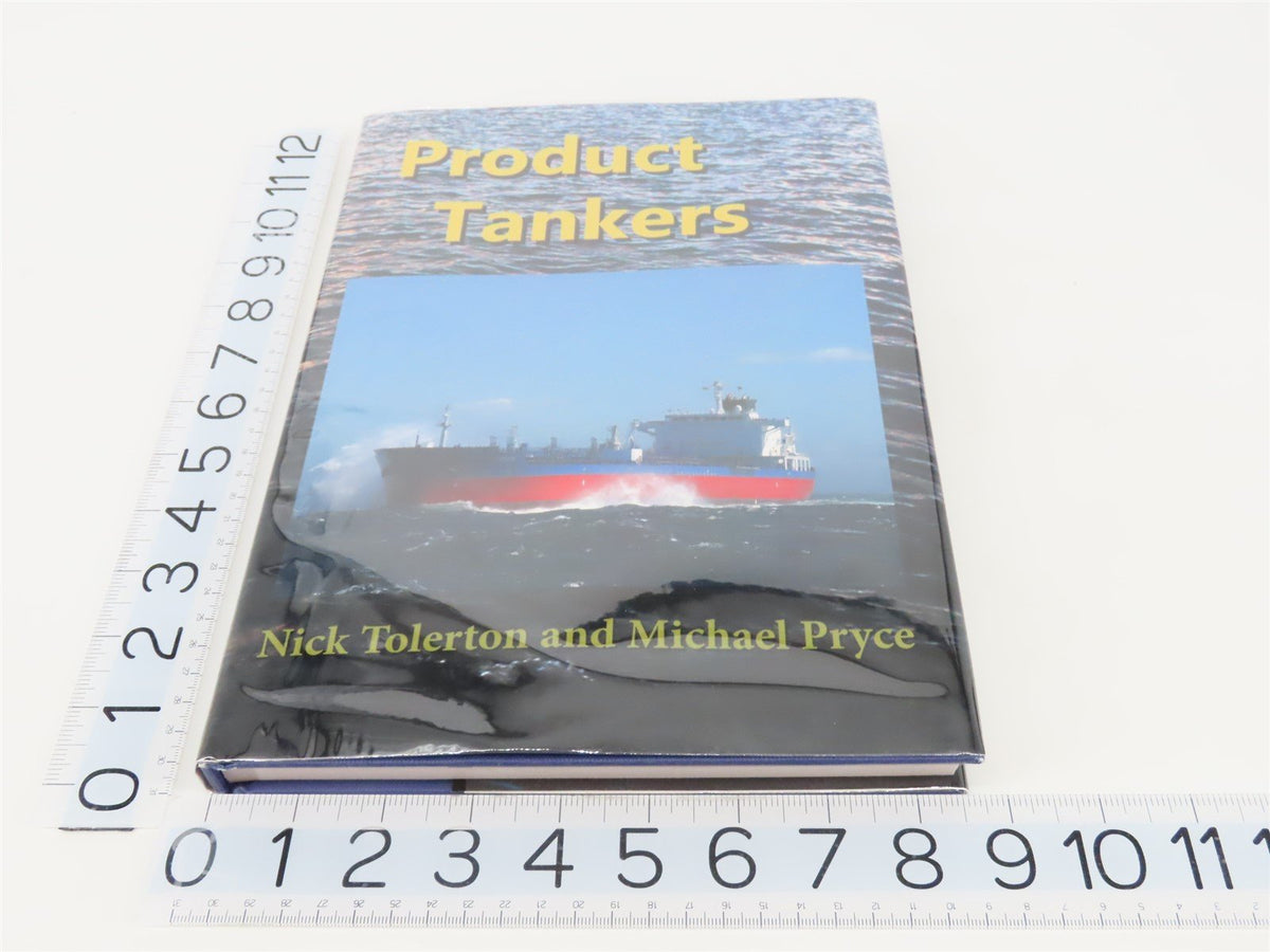 Product Tankers by Nick Tolerton &amp; Michael Pryce ©2016 HC Book