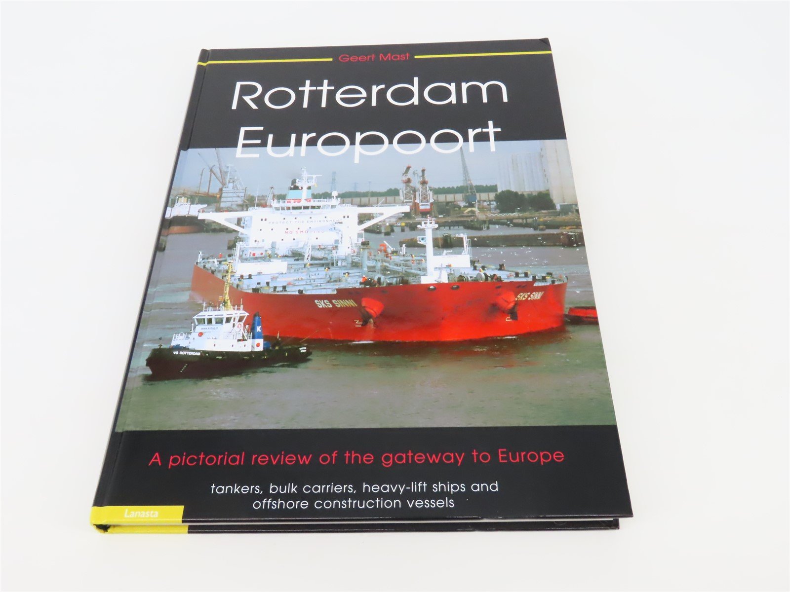 Rotterdam Europoort by Geert Mast ©2007 HC Book