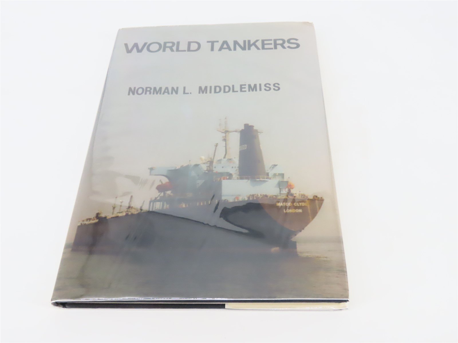 World Tankers by Norman L Middlemiss ©1996 HC Book