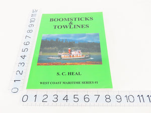 Boomsticks & Towline: West Coast Maritime Series #1 by S.C. Heal ©2003 SC Book