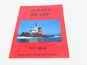 Always Ready: West Coast Maritime Series #2 by S.C. Heal ©2003 SC Book