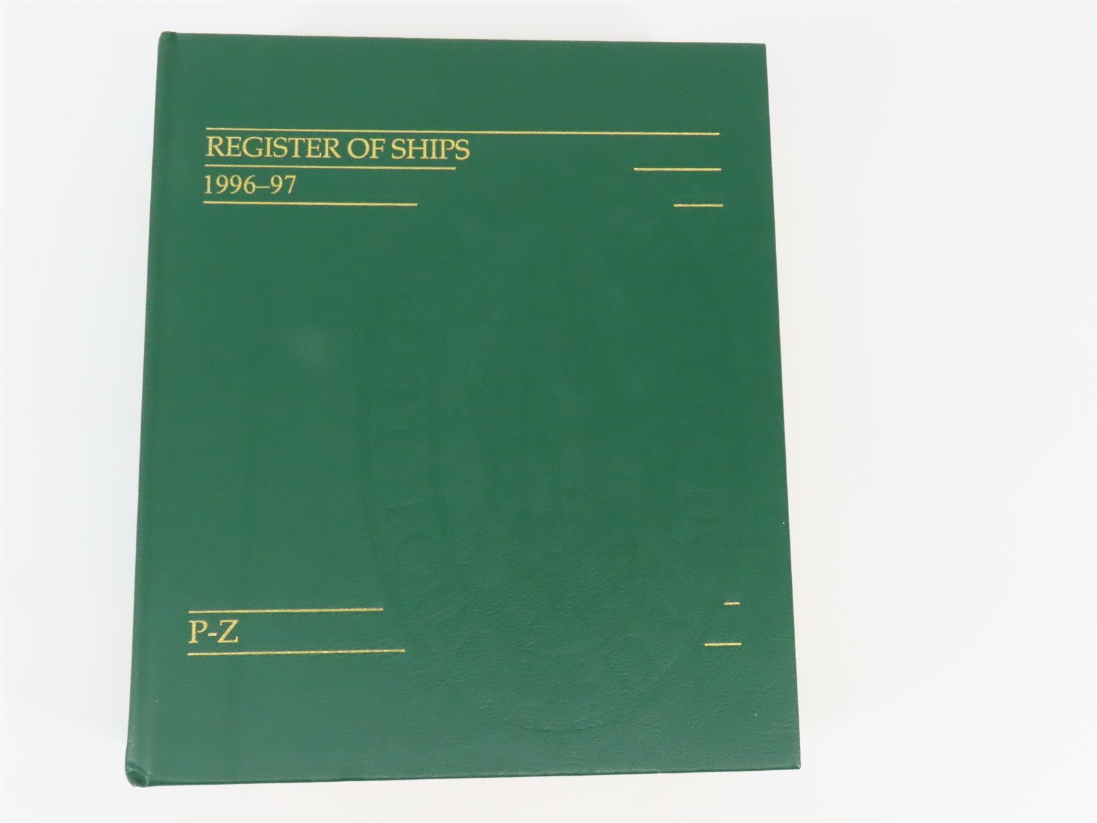 Lloyd's Register of Ships 1996-97 P-Z ©1996 HC Book