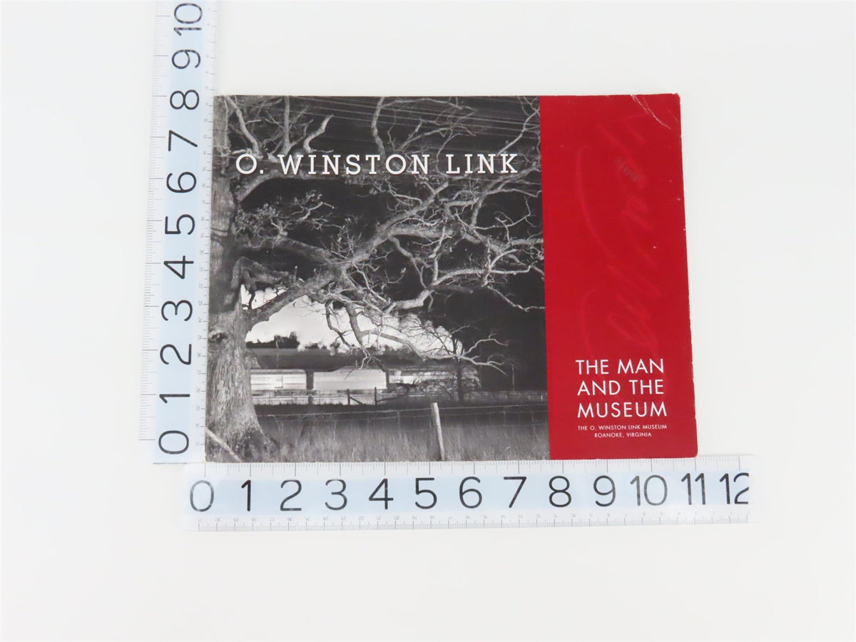 O. Winston Link: The Man And The Museum by Thomas H Garver ©2004 SC Book