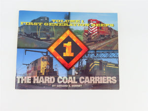 The Hard Coal Carriers Volume 1 by Gerard E Bernet ©1994 SC Book - Signed