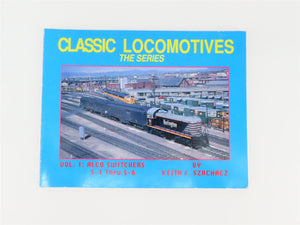 Classic Locomotives -The Series- Volume 1 by Keith F Szachacz ©1993 SC Book