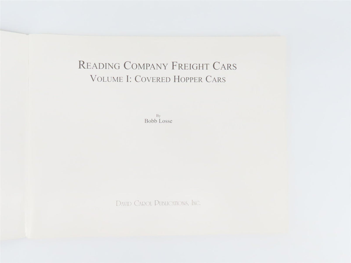 Reading Company Freight Cars Volume I Covered Hopper Cars by Bobb Losse ©1993 SC