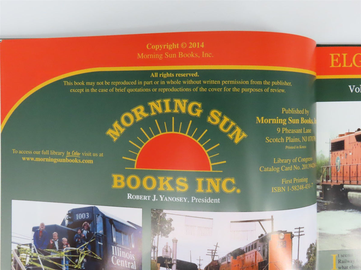 Morning Sun: Elgin Joliet &amp; Eastern Volume 2 by John T Eagan, Jr ©2014 HC Book