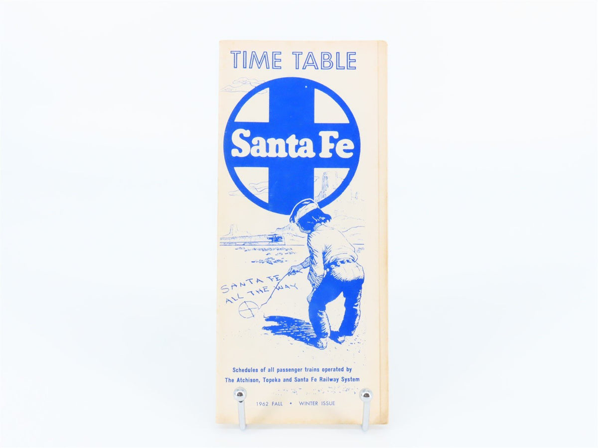 ATSF Atchison, Topeka &amp; Santa Fe Time Table - 1962 Fall • Winter Issue