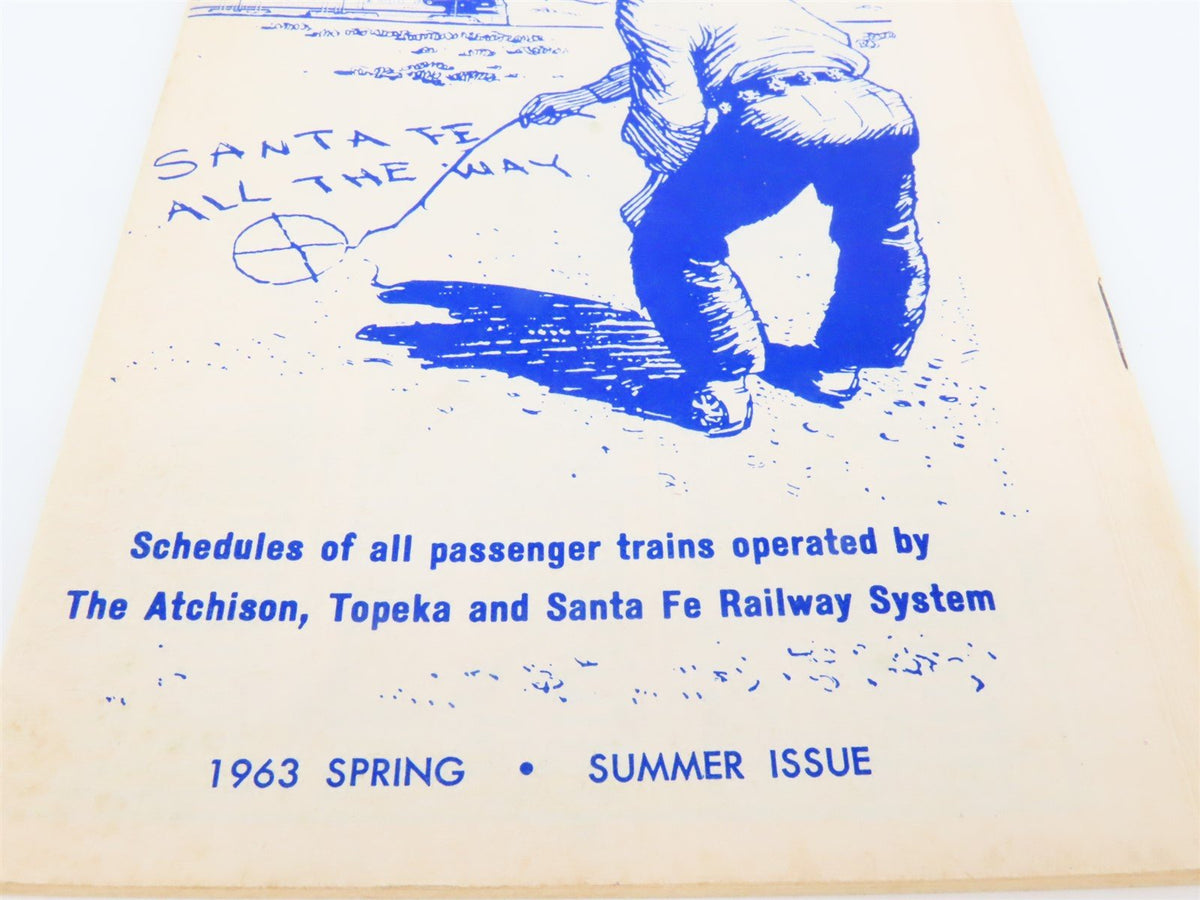 ATSF Atchison, Topeka &amp; Santa Fe Time Table - 1963 Spring • Summer Issue