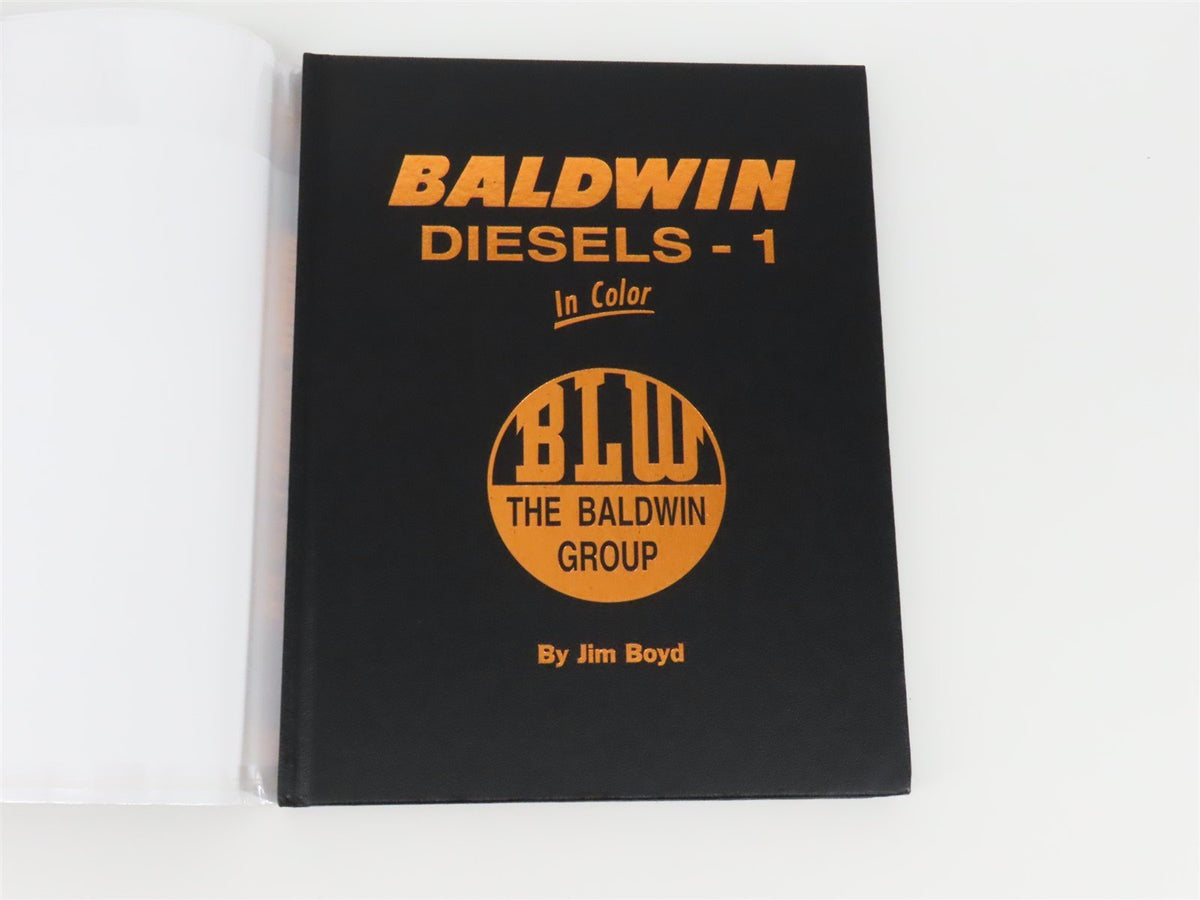 Morning Sun: Baldwin Diesels-1: History &amp; Owners A-G by Jim Boyd ©2002 HC Book