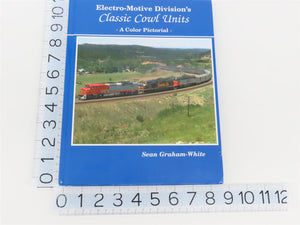 Electro-Motive Division's Classic Cowl Units by Sean Graham-White ©2002 HC Book