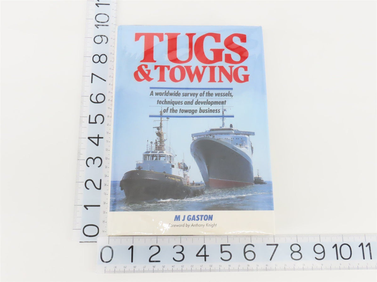 Tugs &amp; Towing by M J Gaston ©1991 HC Book