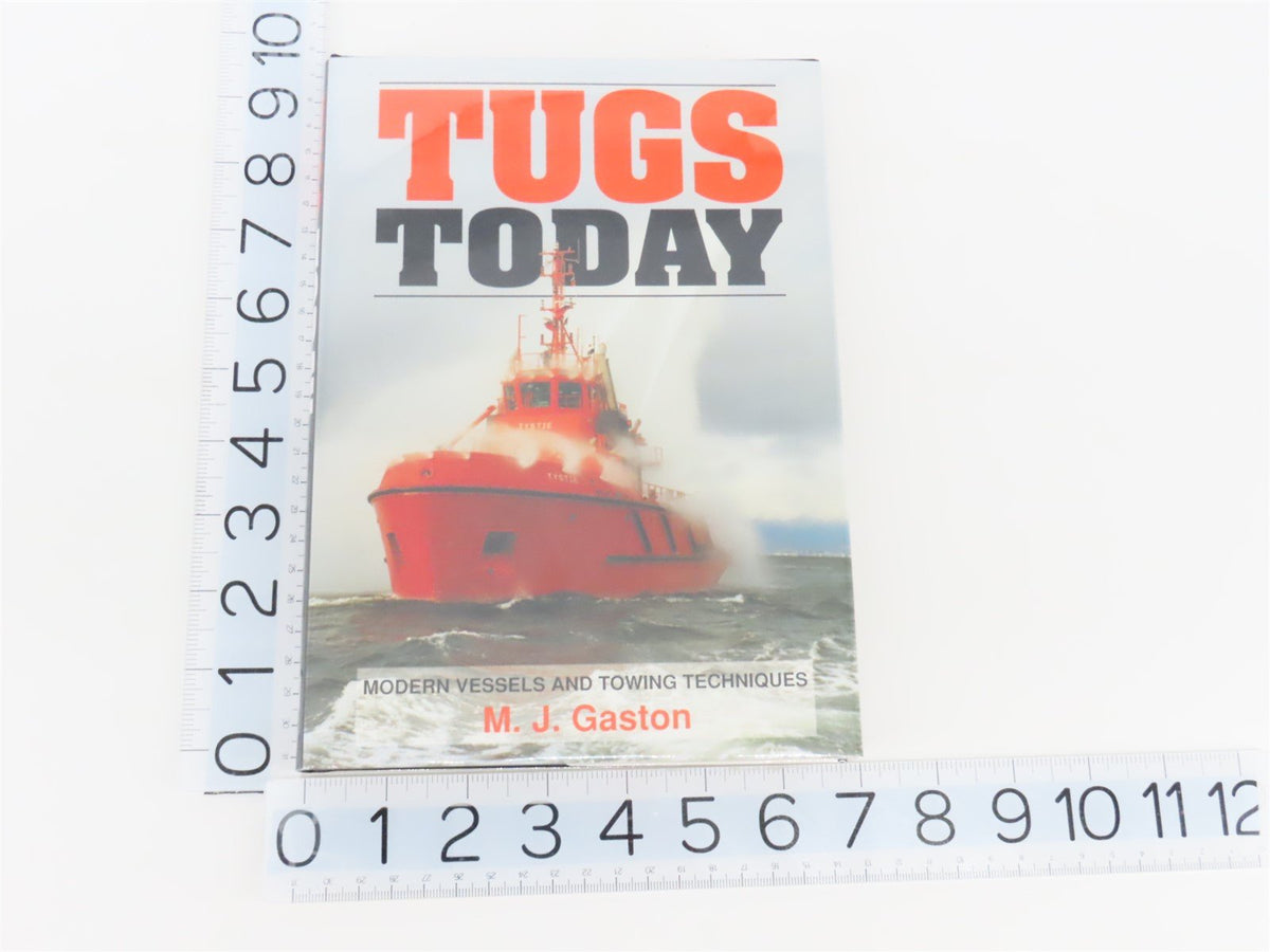 Tugs Today M.J. Gaston ©1996 HC Book