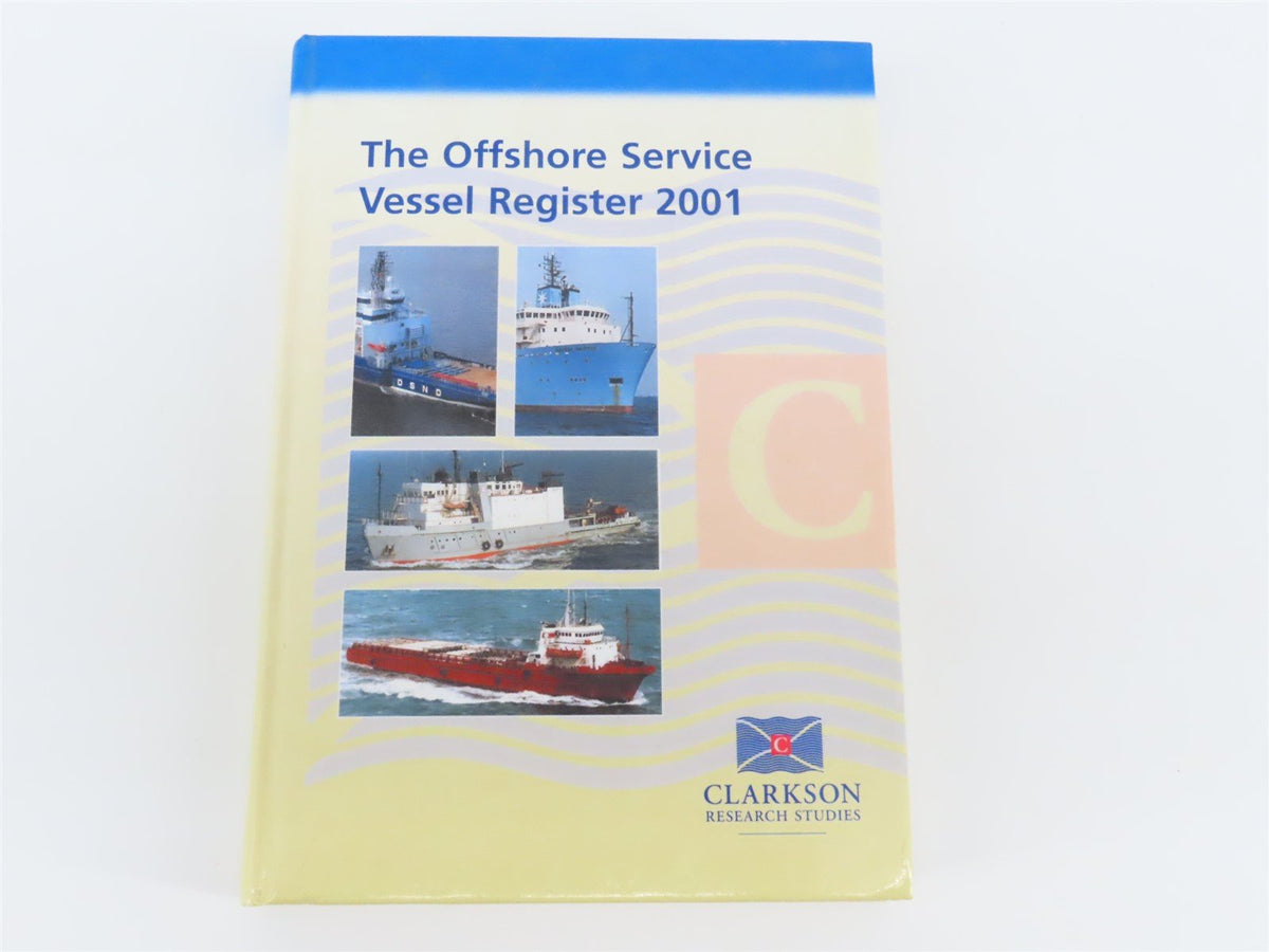 The Offshore Service Vessel Register 2001 by Clarkson Research Studies ©2001 HC