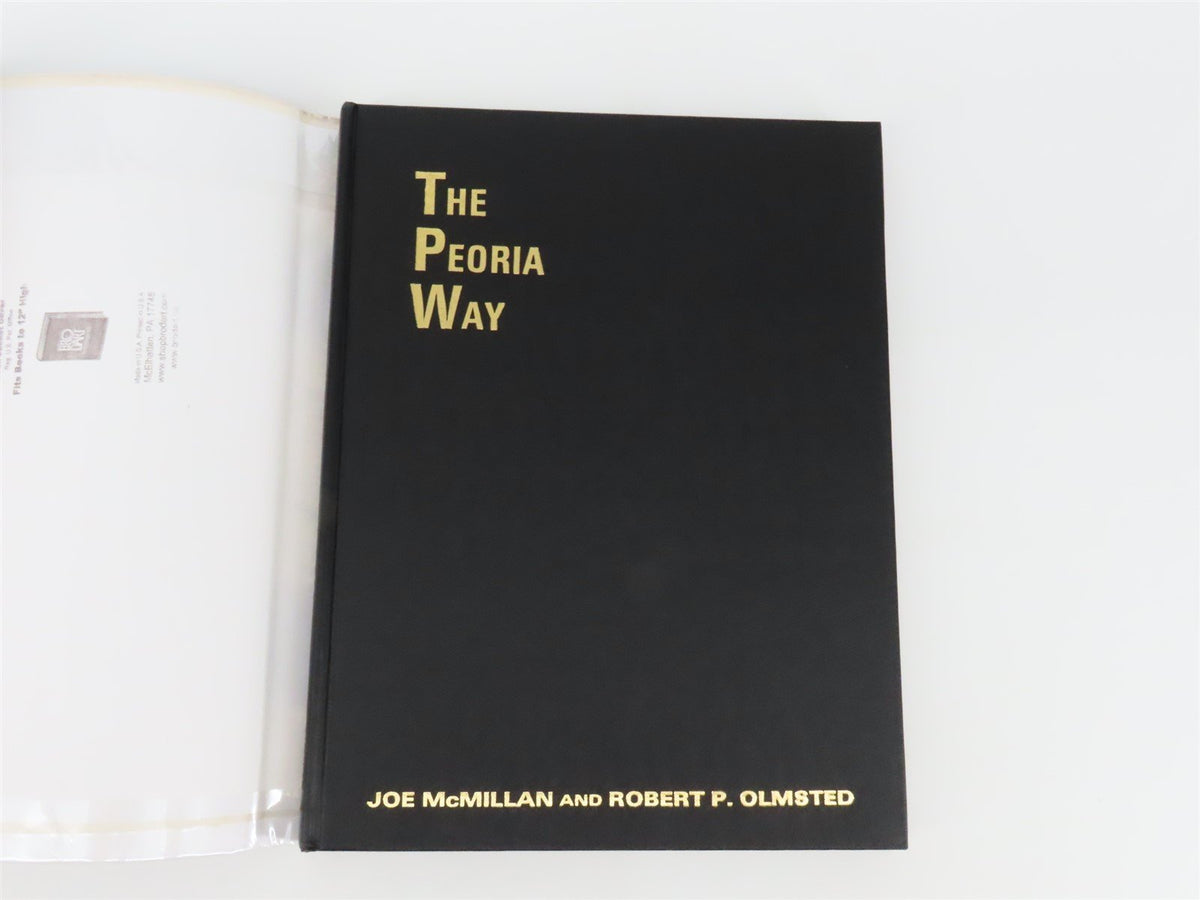 The Peoria Way by Joe McMillan &amp; Robert P. Olmsted ©1984 HC Book